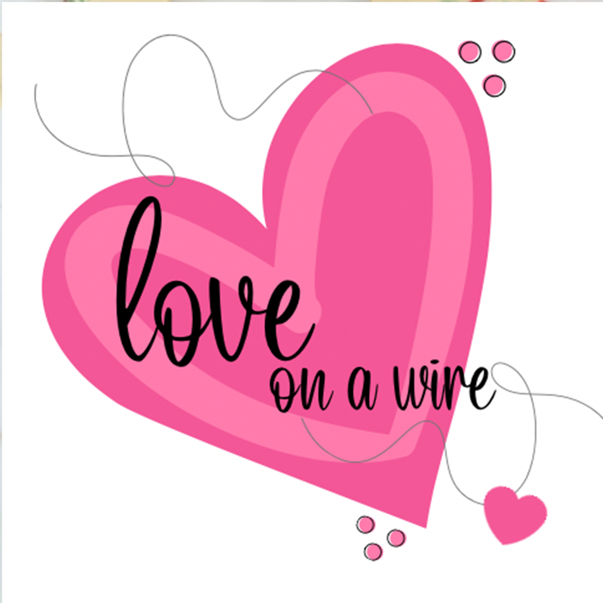 Love on a Wire