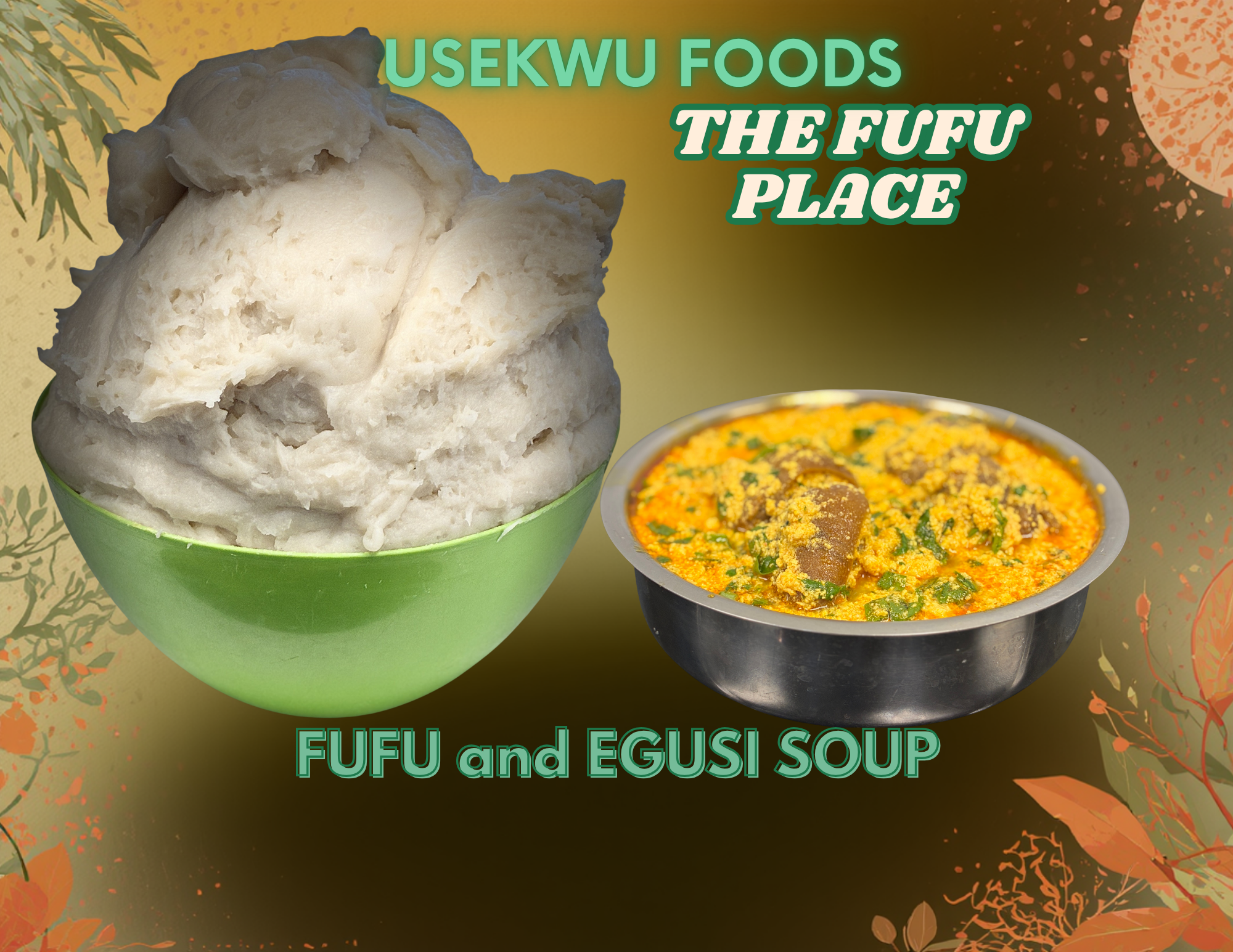 Usekwu Foods fufu and egusi soup